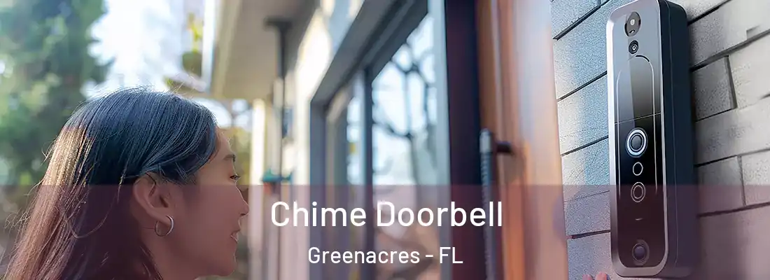  Chime Doorbell Greenacres - FL