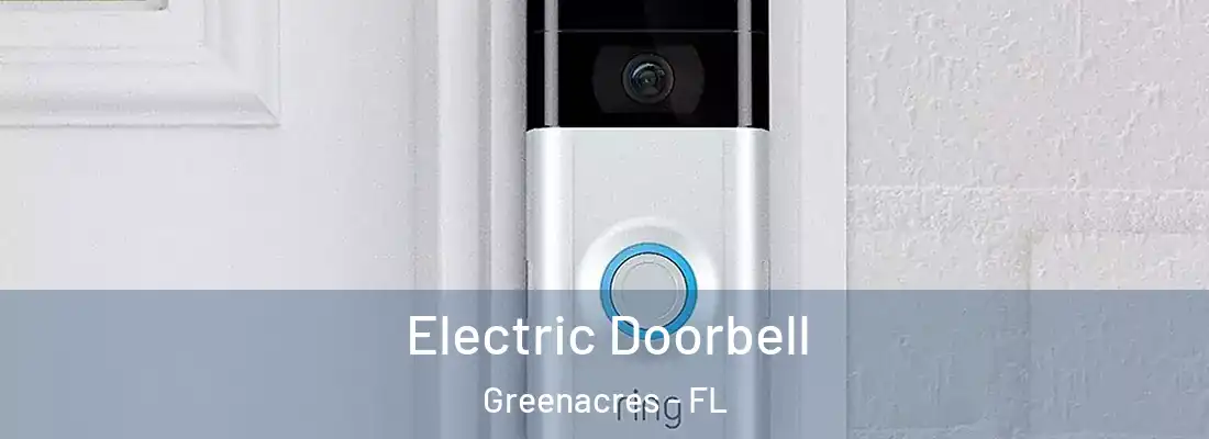  Electric Doorbell Greenacres - FL