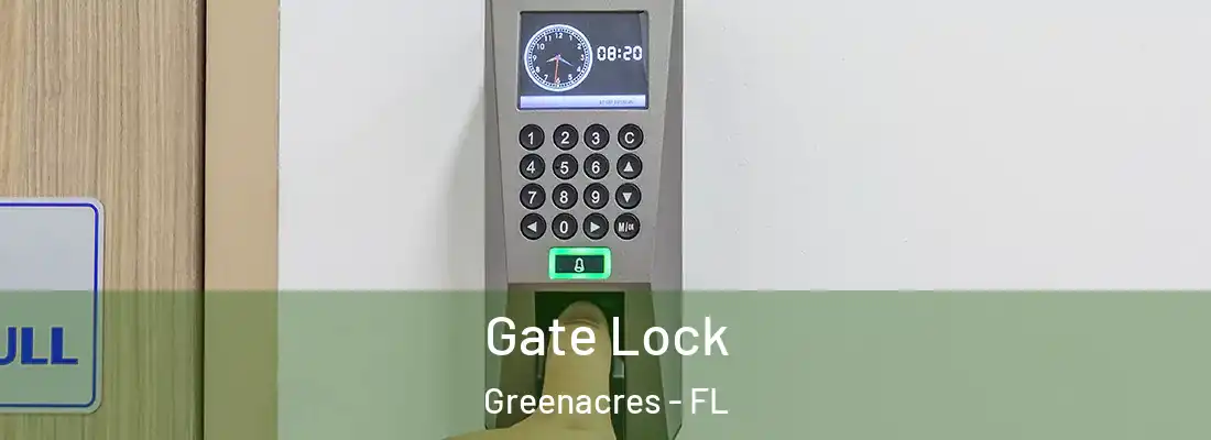  Gate Lock Greenacres - FL