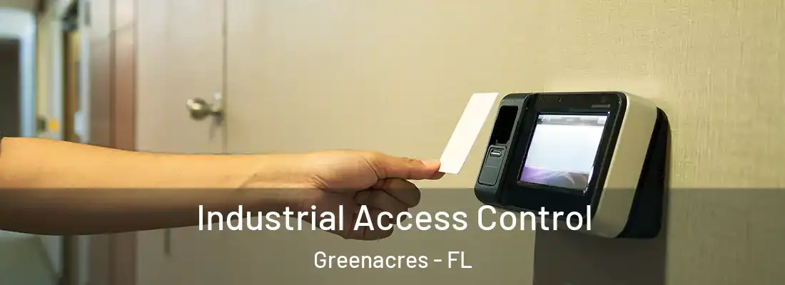  Industrial Access Control Greenacres - FL