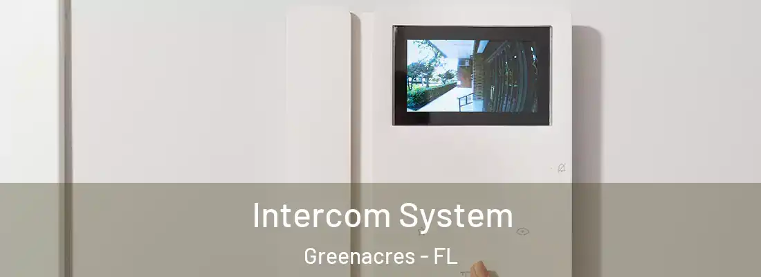  Intercom System Greenacres - FL