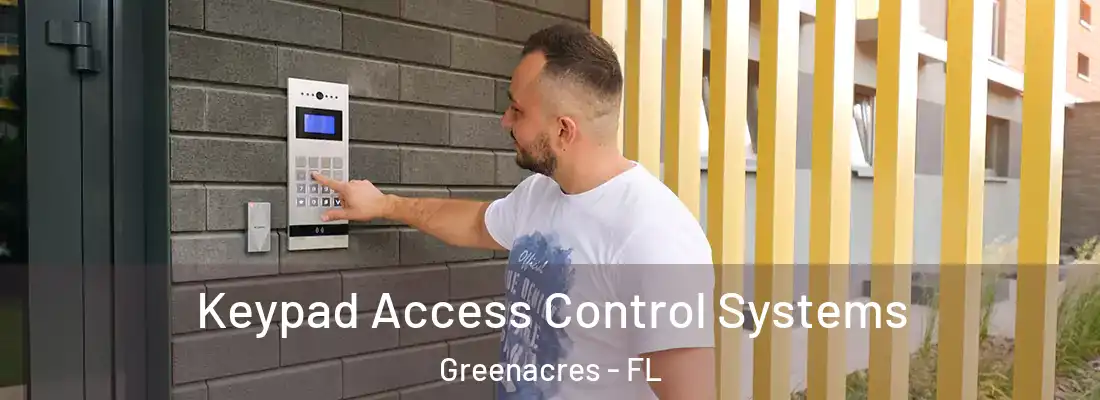 Keypad Access Control Systems Greenacres - FL