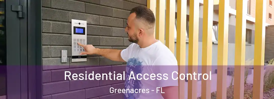  Residential Access Control Greenacres - FL